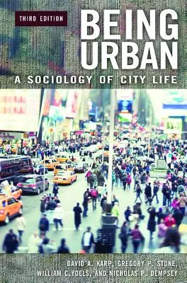 Byť mestom: Sociológia života v meste - Being Urban: A Sociology of City Life