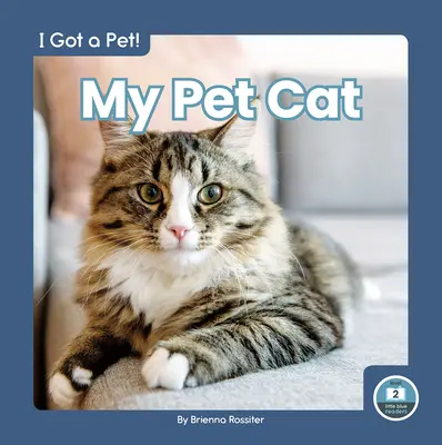 Môj domáci miláčik mačka - My Pet Cat
