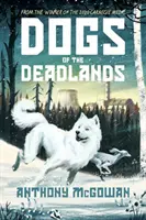 Psy z Mŕtvych krajín - Dogs of the Deadlands