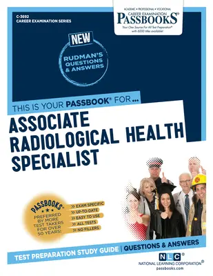 Odborný radiačný špecialista (C-3692): Študijná príručka k preukazom - Associate Radiological Health Specialist (C-3692): Passbooks Study Guide