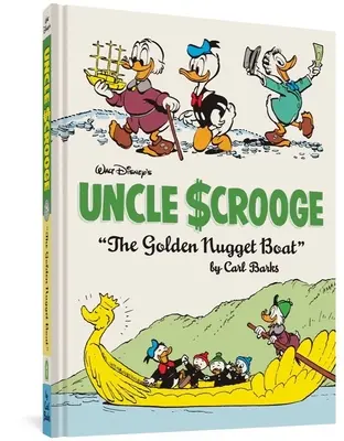 Walt Disney's Uncle Scrooge the Golden Nugget Boat (Strýko Skrúžok Zlatý nuget): Kompletná Disneyho knižnica Carla Barksa, zv. 26 - Walt Disney's Uncle Scrooge the Golden Nugget Boat: The Complete Carl Barks Disney Library Vol. 26
