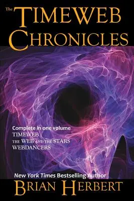 Kroniky časovej siete: Trilógia Časová pavučina Omnibus - The Timeweb Chronicles: Timeweb Trilogy Omnibus