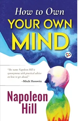 Ako vlastniť svoju myseľ - How to Own Your Own Mind