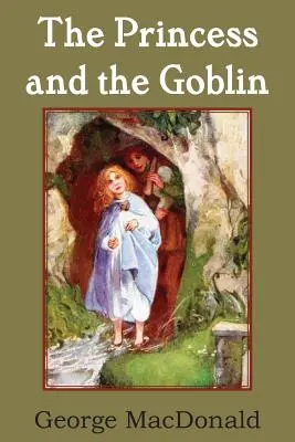 Princezná a škriatok - The Princess and the Goblin