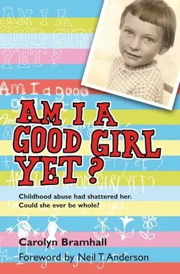 Som už dobré dievča? - Am I a Good Girl Yet?