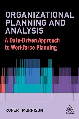 Organizačné plánovanie a analýza: Analýza a analýza: Budovanie schopností na zabezpečenie výkonnosti podniku - Organizational Planning and Analysis: Building the Capability to Secure Business Performance