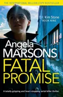 Osudový sľub - Úplne strhujúci a srdcervúci thriller o sériovom vrahovi - Fatal Promise - A totally gripping and heart-stopping serial killer thriller
