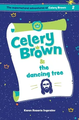 Celery Brown a tancujúci strom - Celery Brown and the dancing tree