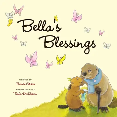 Belline požehnania - Bella's Blessings