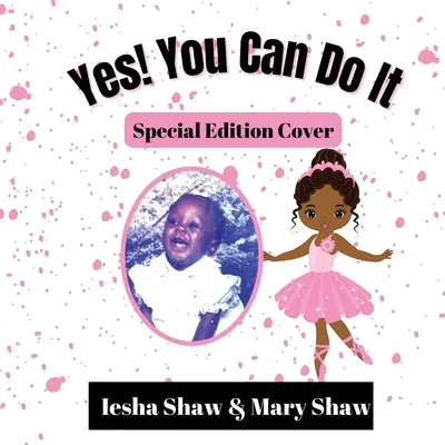 Áno! Dokážeš to: Špeciálne vydanie obálky - Yes! You Can Do It: Special Edition Cover