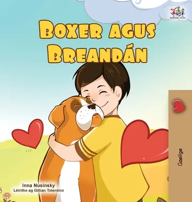 Boxer a Brandon (Írska kniha pre deti) - Boxer and Brandon (Irish Book for Kids)
