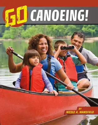 Choďte na kanoe! - Go Canoeing!