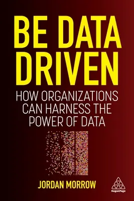 Buďte riadení údajmi: Ako môžu organizácie využiť silu údajov - Be Data Driven: How Organizations Can Harness the Power of Data