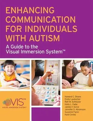 Zlepšovanie komunikácie pre osoby s autizmom: Príručka k systému vizuálnej imerzie - Enhancing Communication for Individuals with Autism: A Guide to the Visual Immersion System