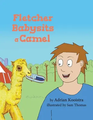 Fletcher opatruje ťavu - Fletcher Babysits a Camel