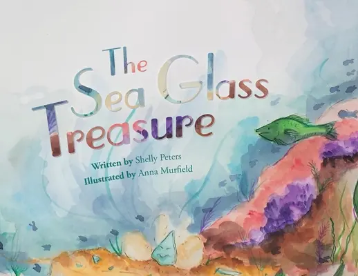 Poklad z morského skla - The Sea Glass Treasure