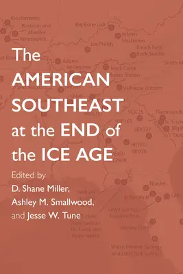 Americký juhovýchod na konci doby ľadovej - The American Southeast at the End of the Ice Age