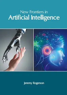 Nové hranice v oblasti umelej inteligencie - New Frontiers in Artificial Intelligence