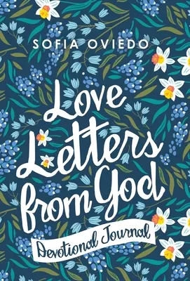 Milostné listy od Boha: Vydanie časopisu: Devocionálie - Love Letters from God: Devotional Journal