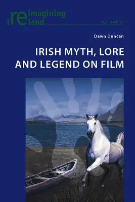 Írske mýty, povesti a legendy vo filme - Irish Myth, Lore and Legend on Film