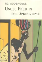 Strýko Fred na jar - Uncle Fred In The Springtime