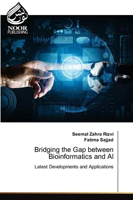 Preklenutie rozdielov medzi bioinformatikou a umelou inteligenciou - Bridging the Gap between Bioinformatics and AI