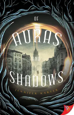 O aure a tieňoch - Of Auras and Shadows