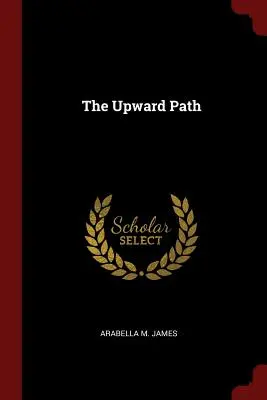 Cesta nahor - The Upward Path