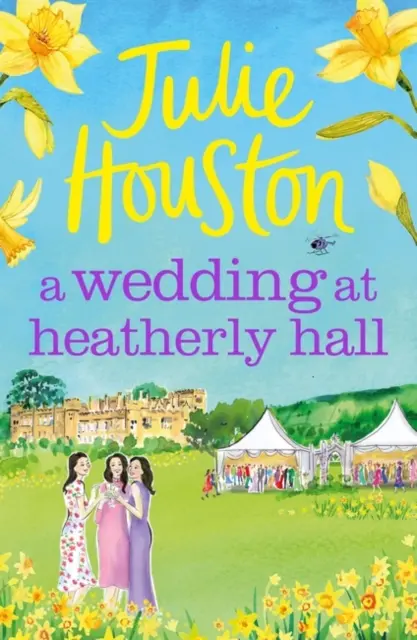 Svadba v Heatherly Hall - Radostná a napínavá útulná dedinská romanca - Wedding at Heatherly Hall - A joyful and gripping cosy village romance