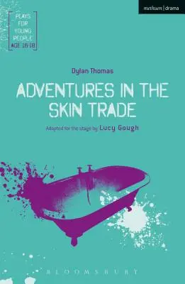 Dobrodružstvá v obchode s kožou: Antifaustovský príbeh o siedmich smrtiacich kožiach - Adventures in the Skin Trade: An Anti-Faustian Tale of Seven Deadly Skins