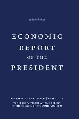 Ekonomická správa prezidenta na rok 2023 - Economic Report of the President 2023