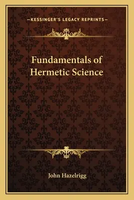 Základy hermetických vied - Fundamentals of Hermetic Science