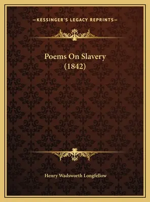 Básne o otroctve (1842) - Poems On Slavery (1842)