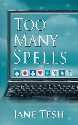 Príliš veľa kúziel - Too Many Spells