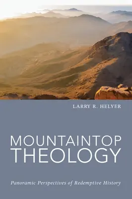 Teológia na vrchole hory - Mountaintop Theology