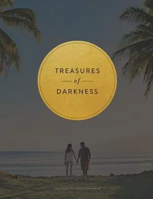 Poklady temnoty: Deväťtýždňové biblické štúdium - Treasures of Darkness: A Nine Week Bible Study