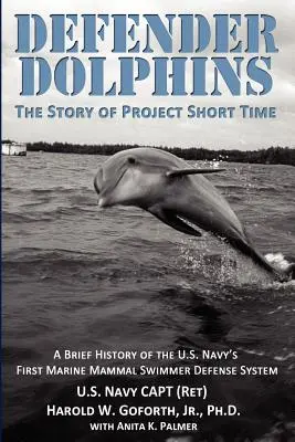 DEFENDER DOLPHINS Príbeh projektu Krátky čas
