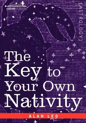 Kľúč k vlastnej nativite - The Key to Your Own Nativity