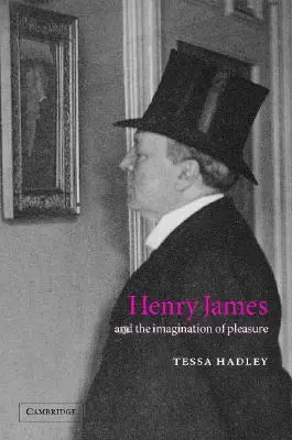 Henry James a predstavivosť rozkoše - Henry James and the Imagination of Pleasure