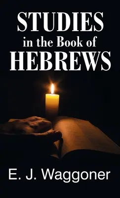 Štúdie o knihe Židom - Studies in the Book of Hebrews