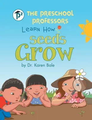 Profesori z materskej školy sa učia, ako rastú semená - The Preschool Professors Learn How Seeds Grow
