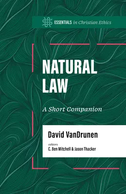 Prirodzené právo: Krátky spoločník - Natural Law: A Short Companion