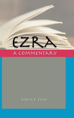 Ezra: Erazmus: komentár (A Commentary) - Ezra: A Commentary