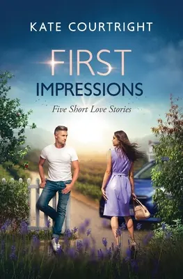 Prvé dojmy: Päť krátkych milostných príbehov - First Impressions: Five Short Love Stories