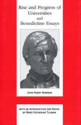 Vzostup a pokrok univerzít a benediktínske eseje: Benediktínske eseje - Rise and Progress of Universities and Benedictine Essays: Benedictine Essays