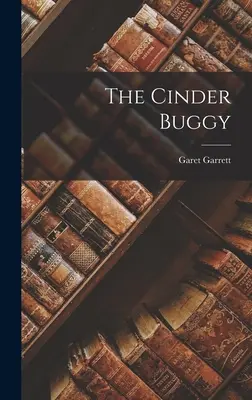 Kočík na škváre - The Cinder Buggy