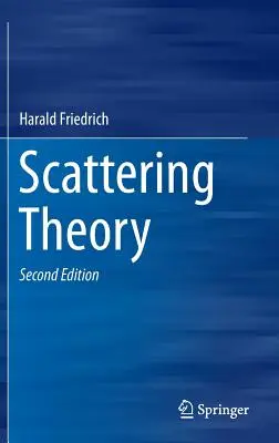 Teória rozptylu - Scattering Theory