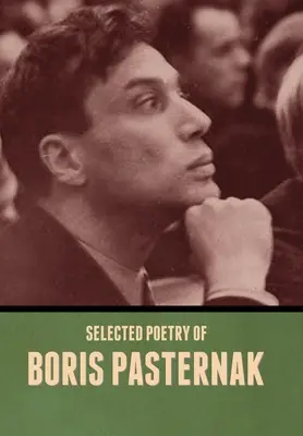 Vybraná poézia Borisa Pasternaka - Selected Poetry of Boris Pasternak