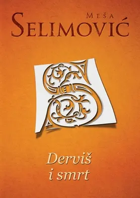 Derviš a smrť - Dervis i smrt