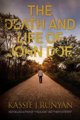 Smrť a život Johna Doe - The Death and Life of John Doe